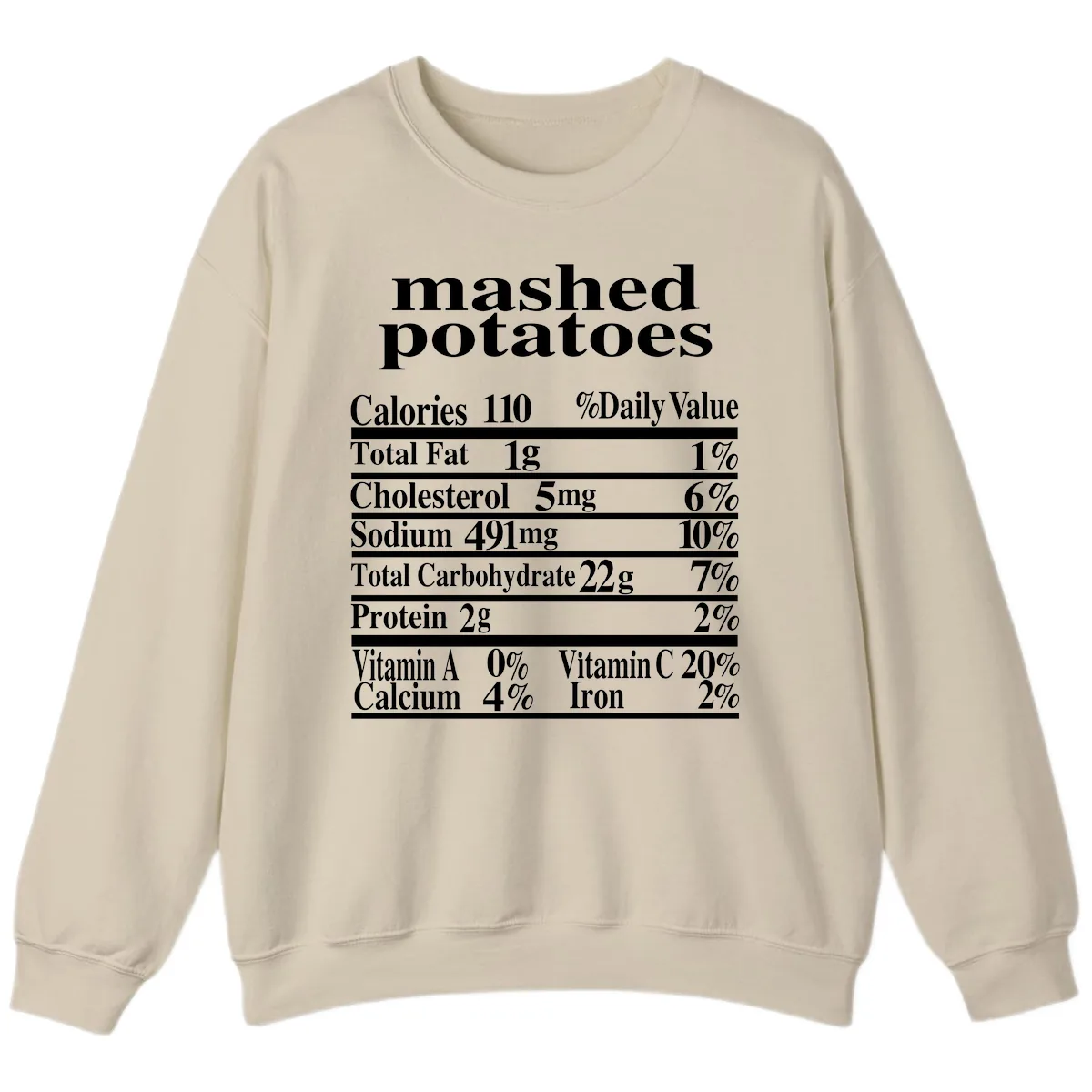 Mashed Potato Nutrition Facts Sweatshirt in Sand