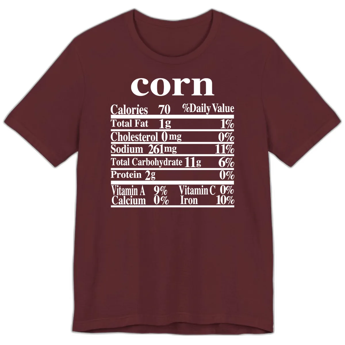 Corn Nutritional Facts Premium T-Shirt in Maroon