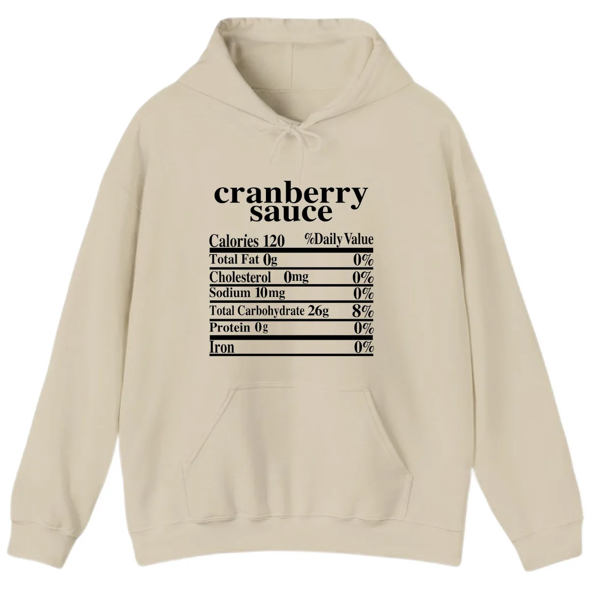 Cranberry Sauce Nutrition Facts Hoodie in Sand