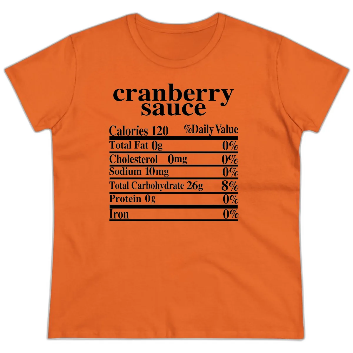 Cranberry Sauce Nutrition Facts Ladies Tee in Orange