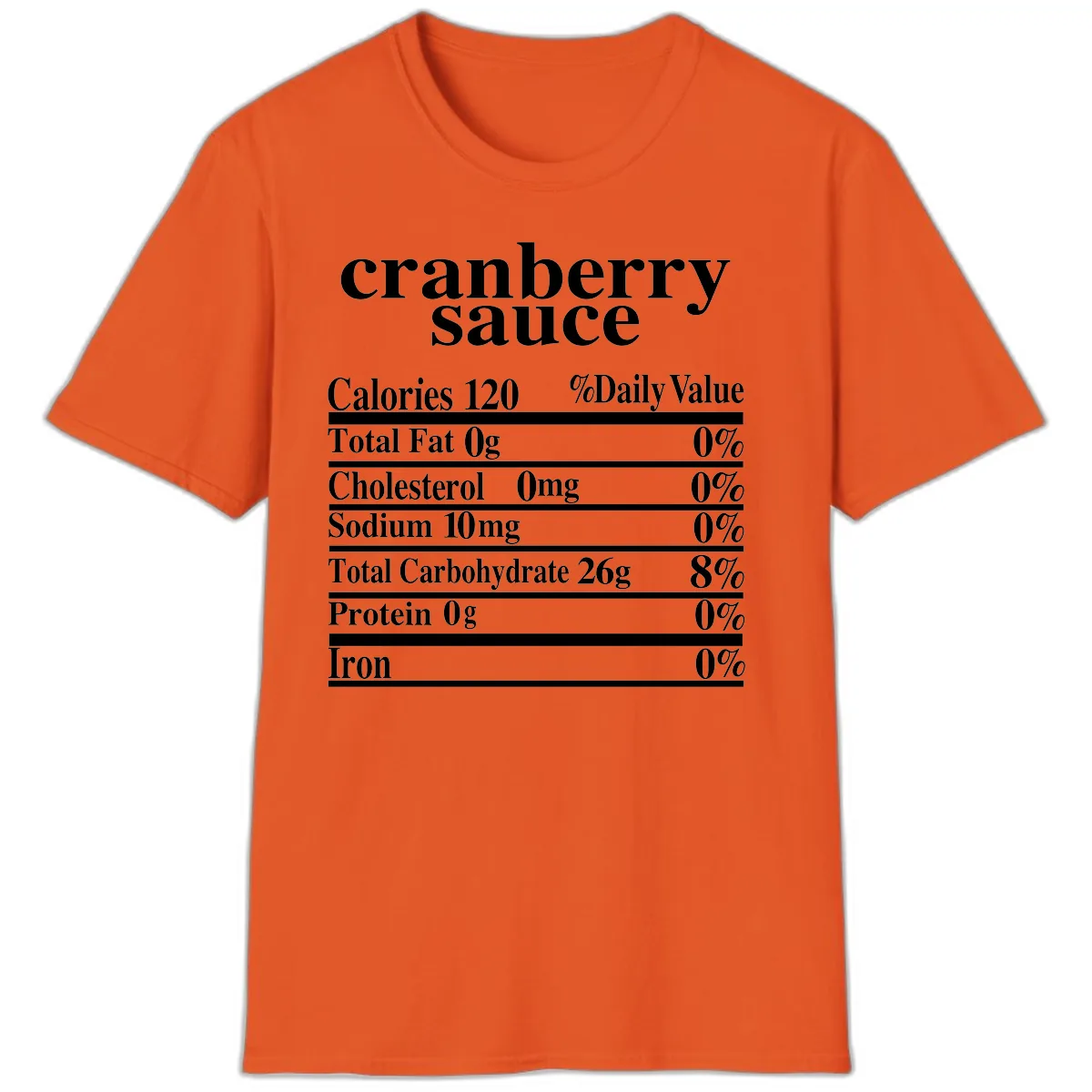 Cranberry Sauce Nutrition Facts T-Shirt in Orange