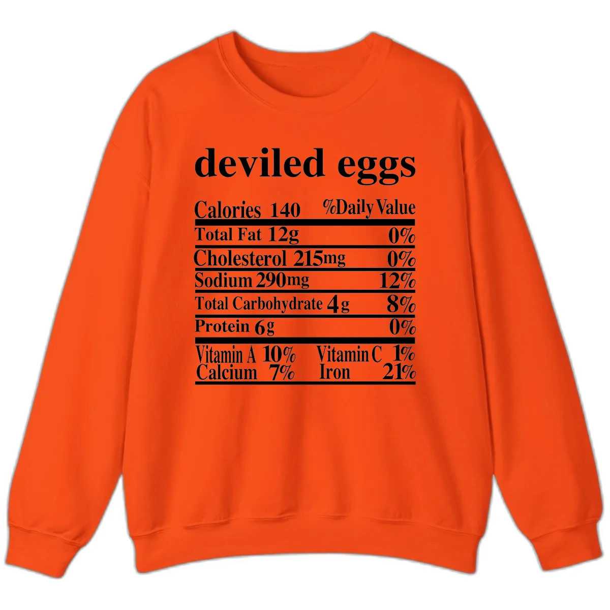 Deviled Eggs Nutrition Facts Sweatshirt in Orange