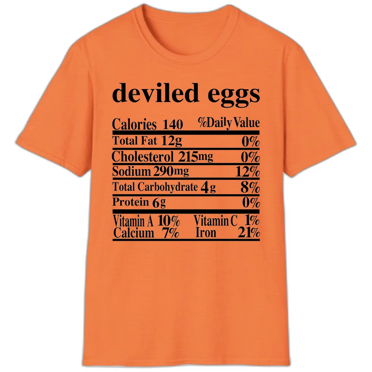 Deviled Eggs Nutrition Facts T-Shirt in Heather Orange
