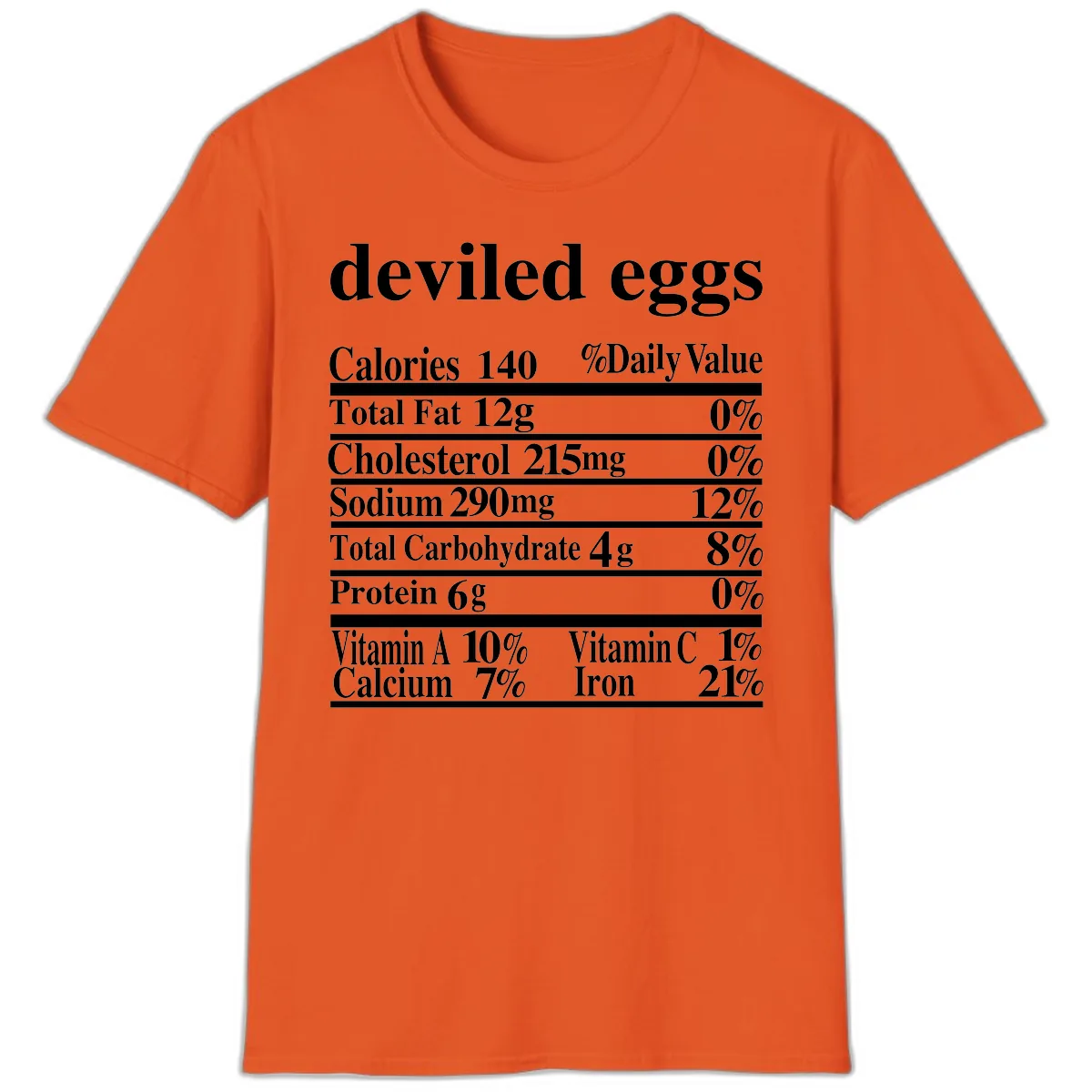 Deviled Eggs Nutrition Facts T-Shirt in Orange