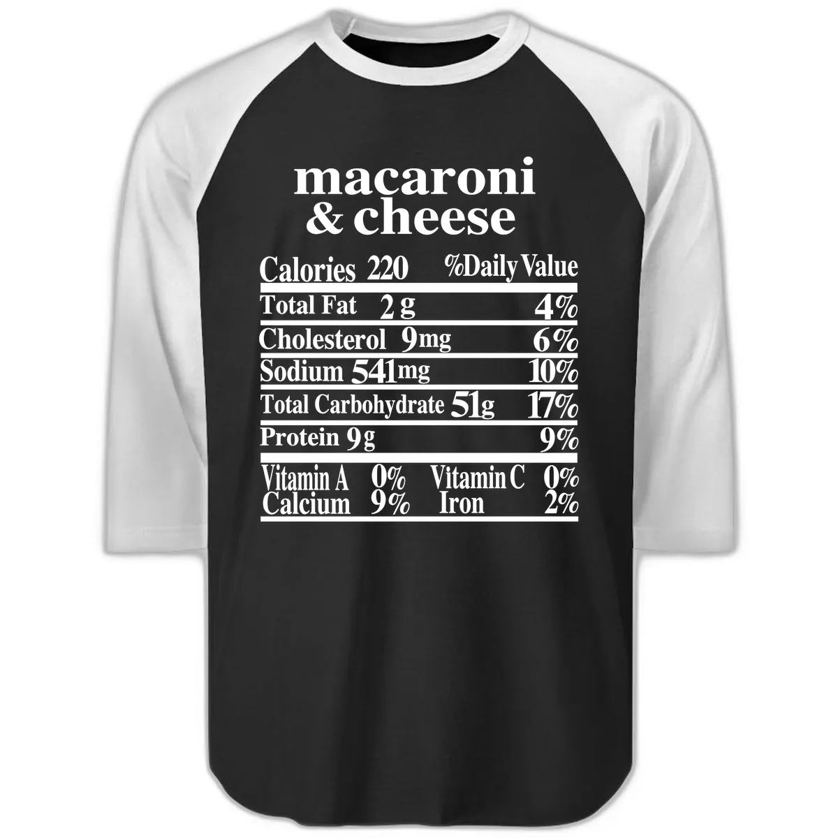 Macaroni And Cheese Nutrition Label Raglan 3/4 in Black White