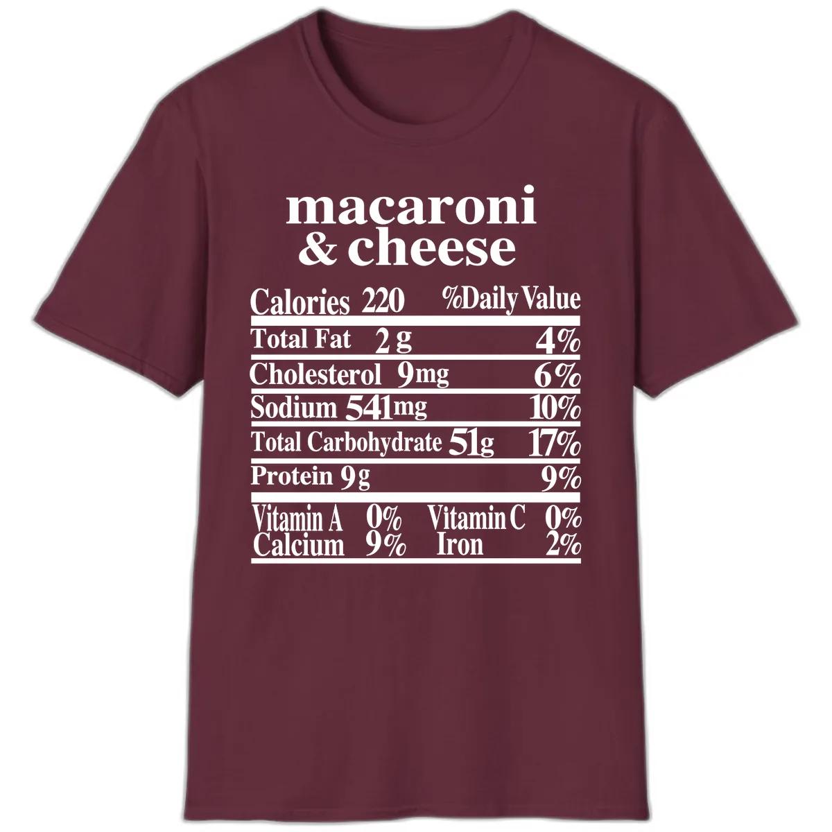Macaroni And Cheese Nutrition Label T-Shirt in Maroon