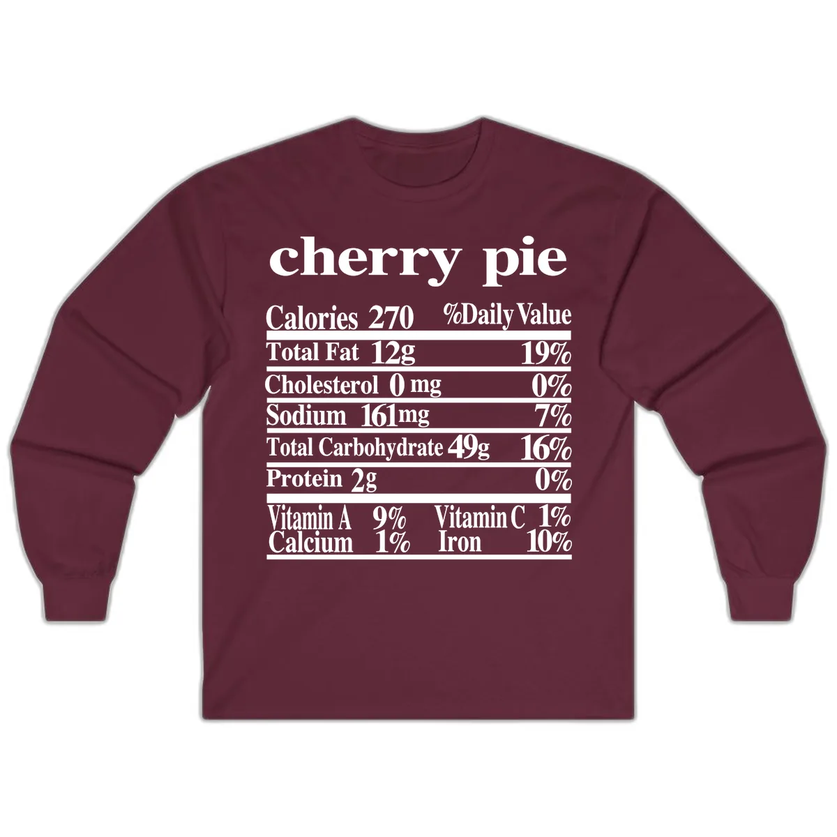 Cherry Pie Nutrition Facts Long Sleeve in Maroon