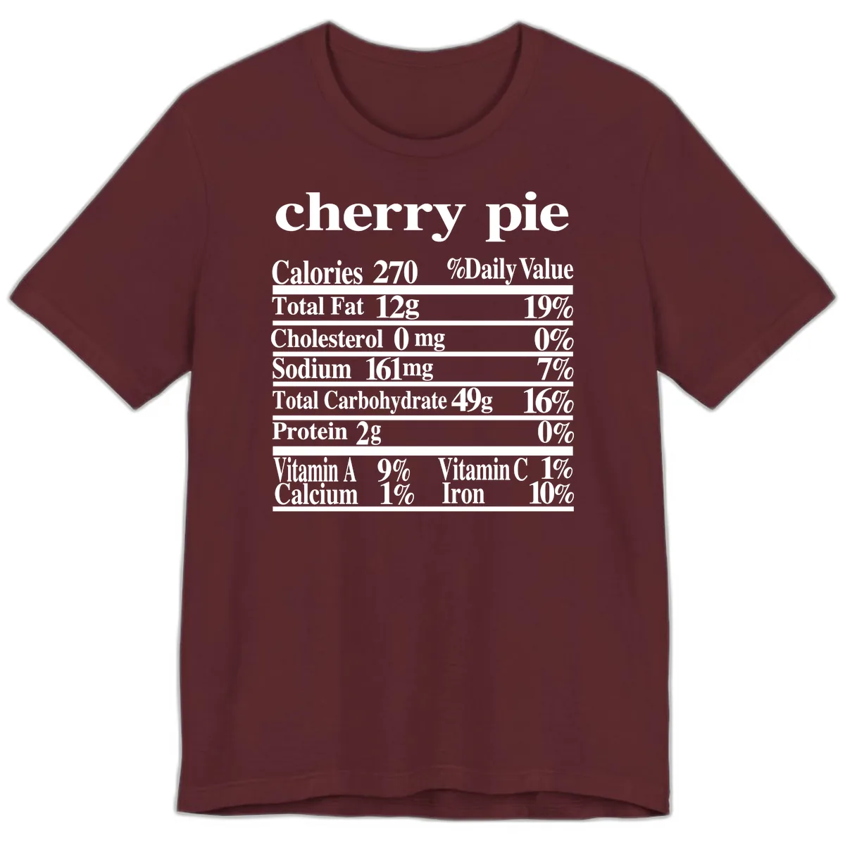 Cherry Pie Nutrition Facts Premium T-Shirt in Maroon