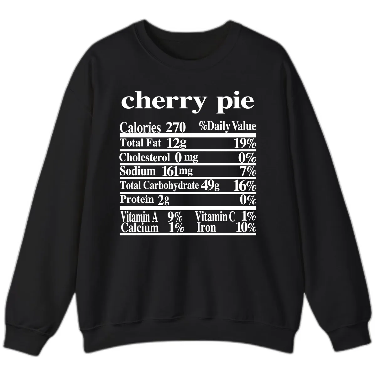Cherry Pie Nutrition Facts Sweatshirt in Black