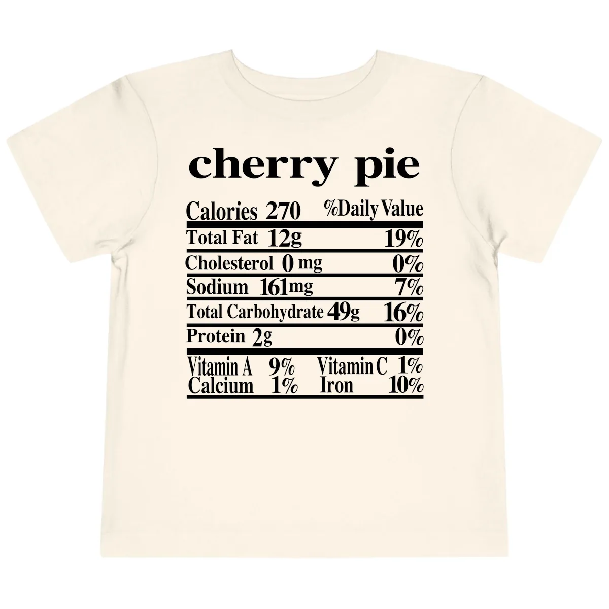 Cherry Pie Nutrition Facts Toddler T-Shirt in Natural