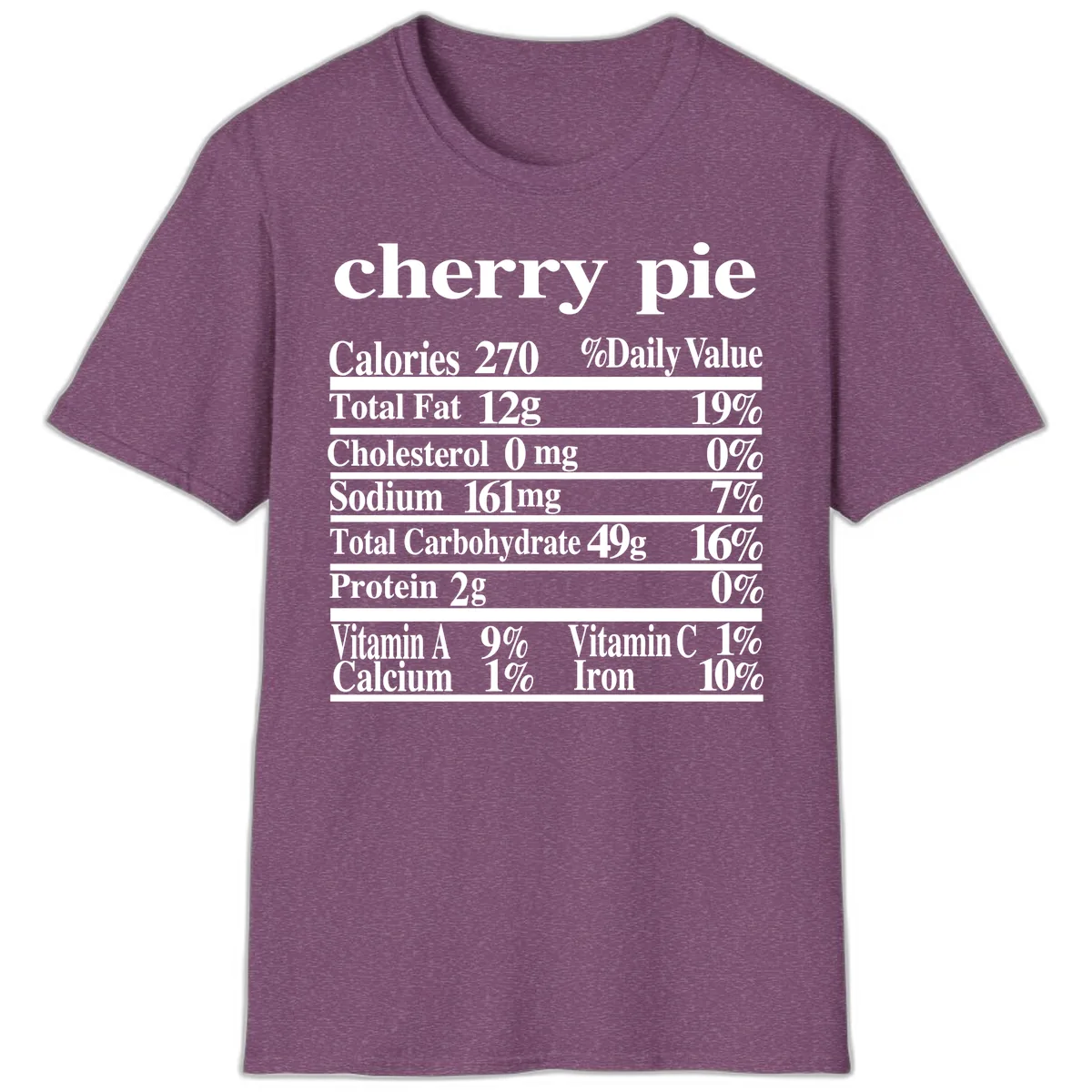 Cherry Pie Nutrition Facts T-Shirt in Heather Maroon