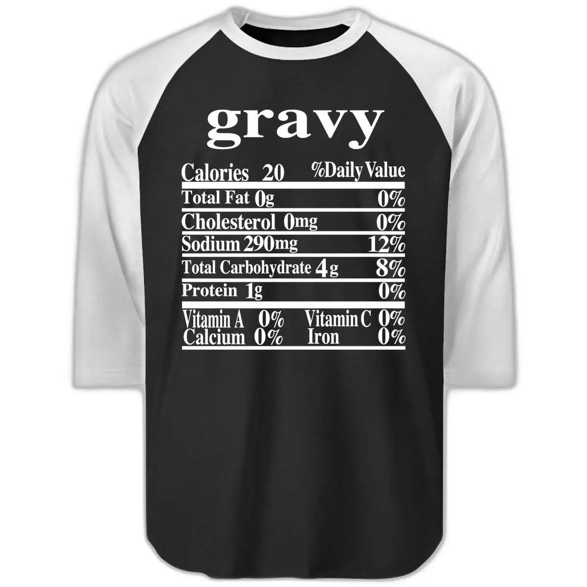 Thanksgiving Gravy Nutrition Label Raglan 3/4 in Black White