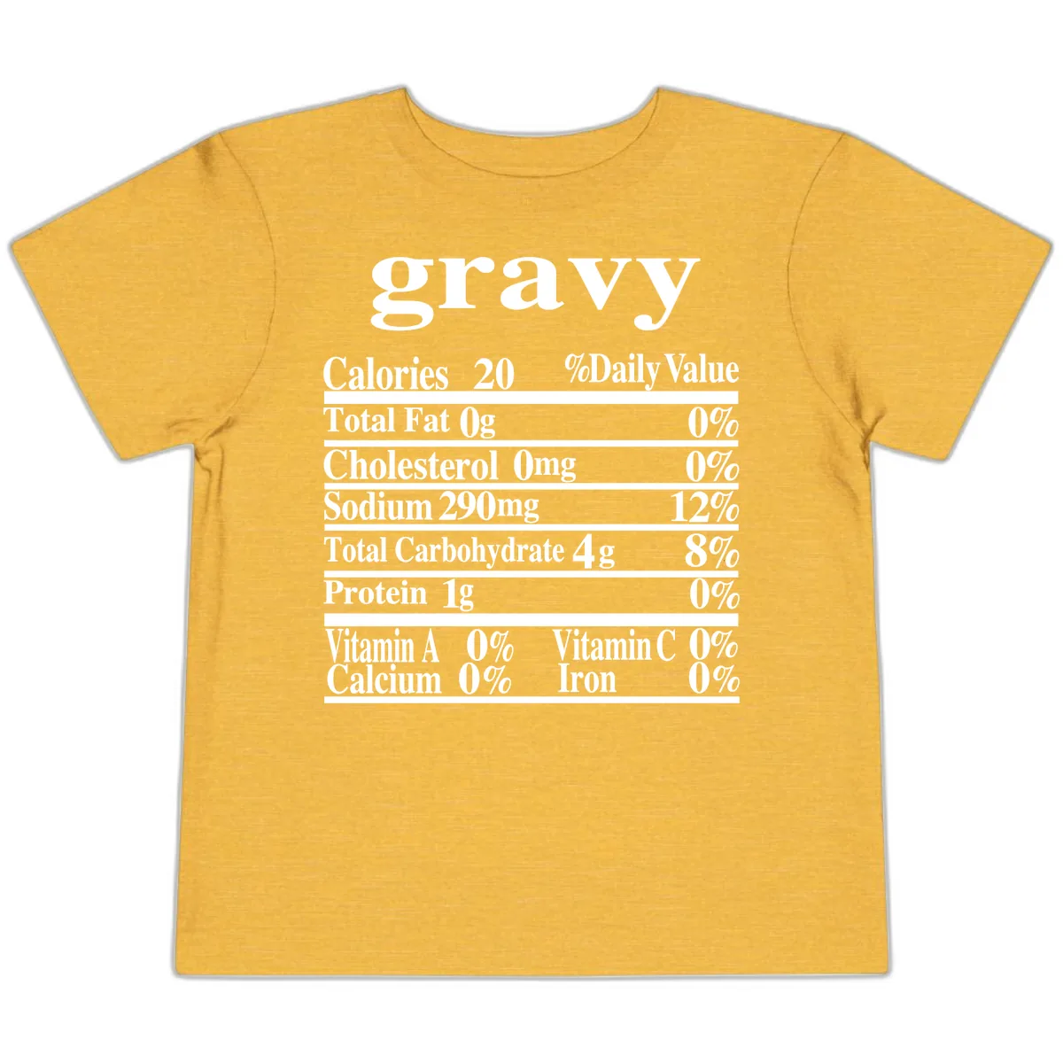 Thanksgiving Gravy Nutrition Label Toddler T-Shirt in Heather Yellow Gold