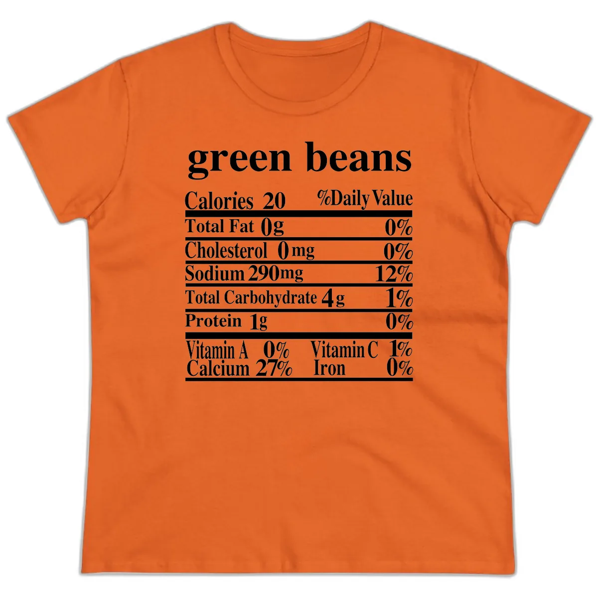 Green Beans Nutrition Facts Ladies Tee in Orange