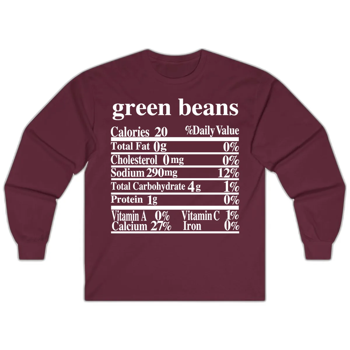Green Beans Nutrition Facts Long Sleeve in Maroon