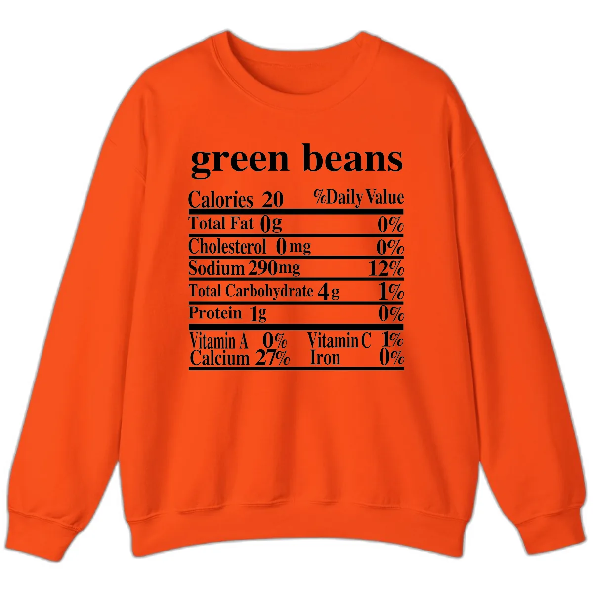 Green Beans Nutrition Facts Sweatshirt in Orange