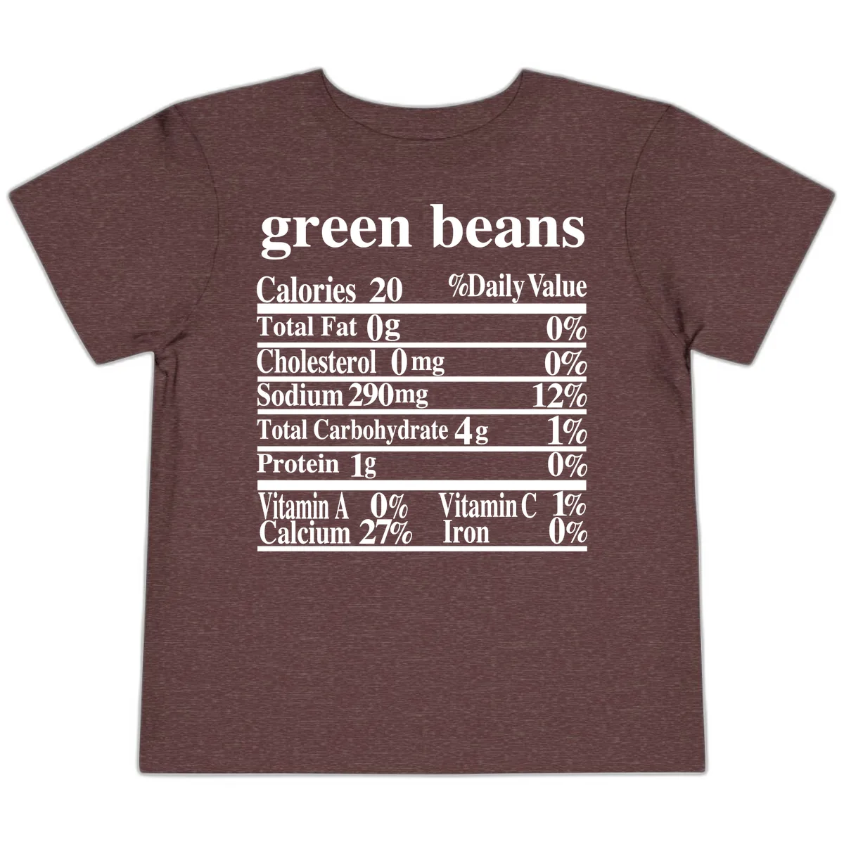 Green Beans Nutrition Facts Toddler T-Shirt in Heather Maroon