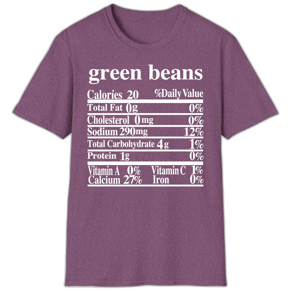 Green Beans Nutrition Facts T-Shirt in Heather Maroon