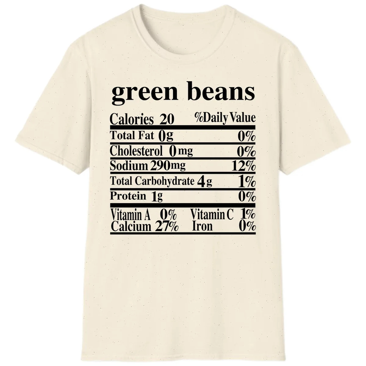 Green Beans Nutrition Facts T-Shirt in Natural