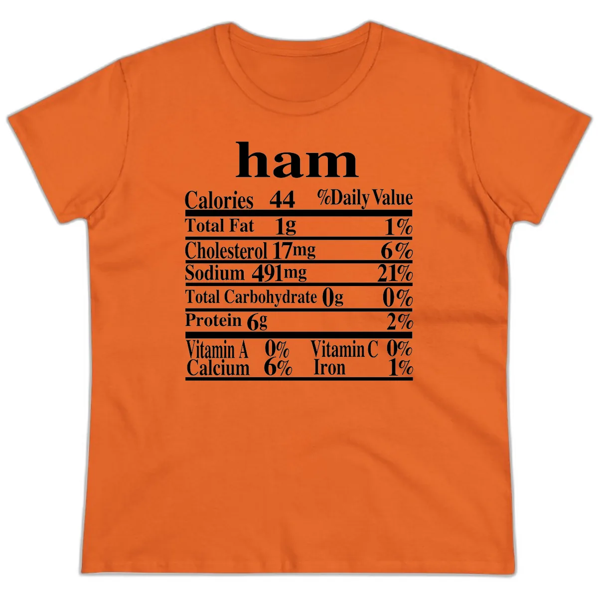 Ham Nutrition Label Ladies Tee in Orange