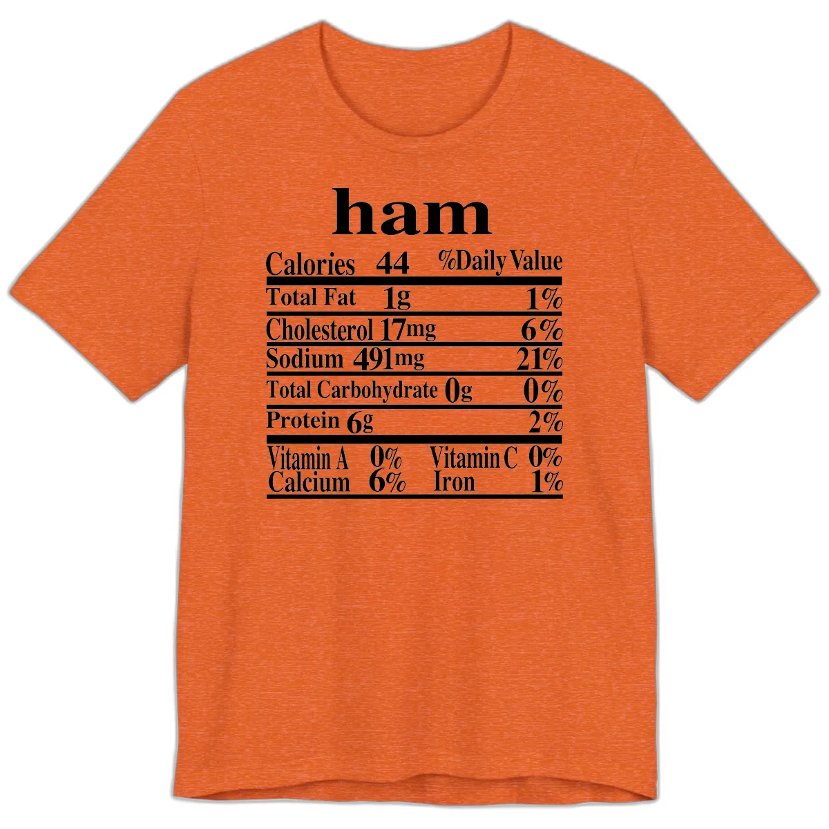 Ham Nutrition Label Premium T-Shirt in Heather Orange
