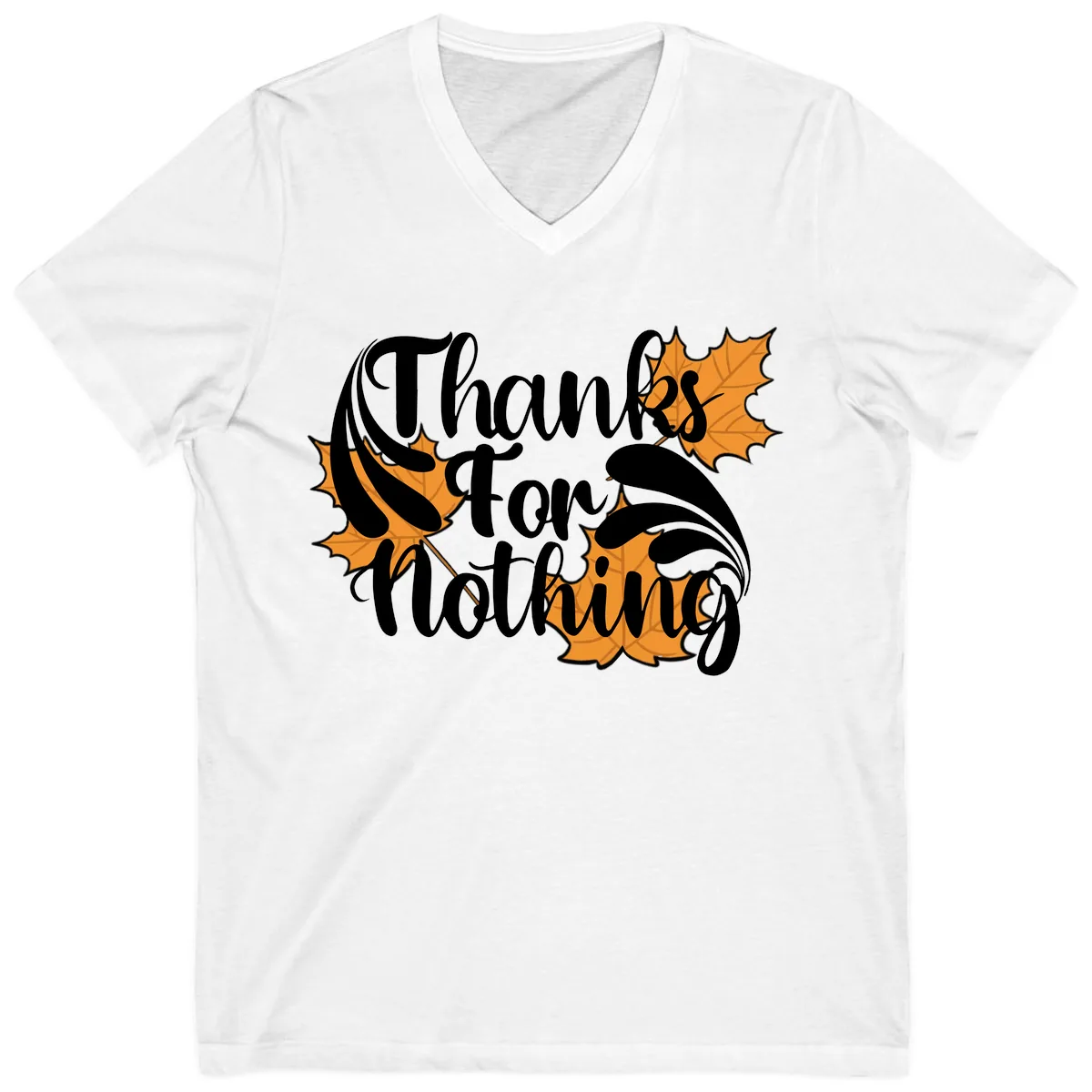 Thanks For Nothing Thanksgiving Design V-Neck in White