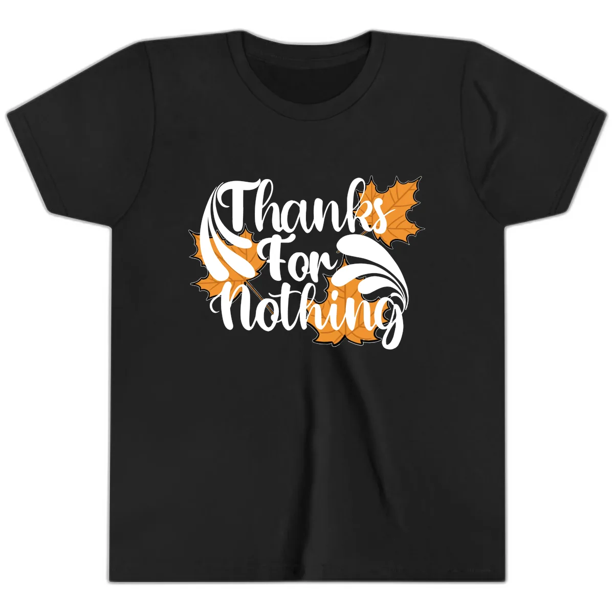 Thanks For Nothing Thanksgiving Design Youth T-Shirt in Black