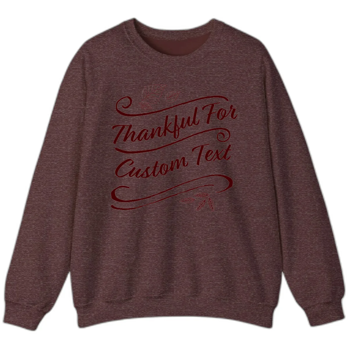 Custom Thanksgiving Family Text Design Sweatshirt in Heather Sport Dark Maroon