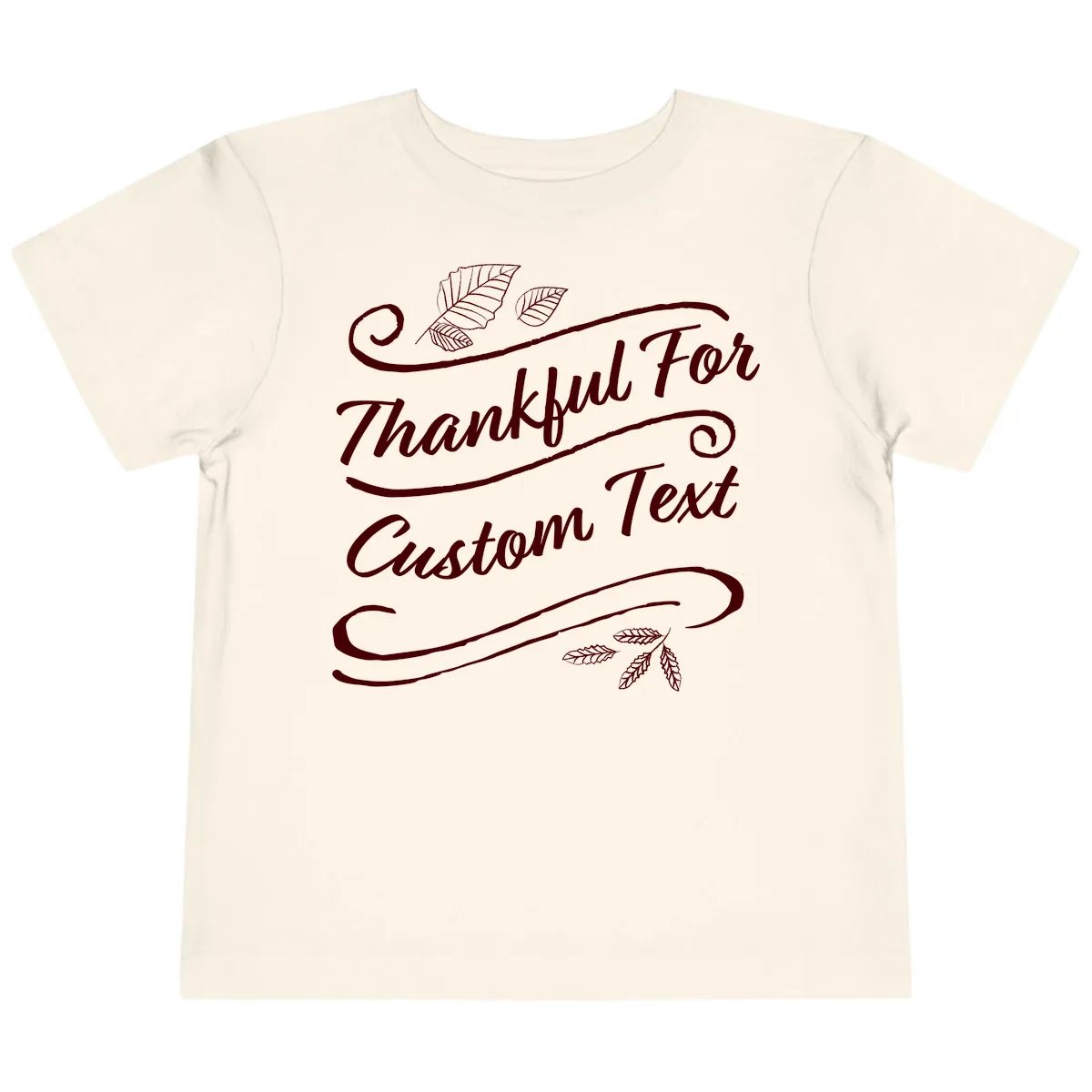 Custom Thanksgiving Family Text Design Toddler T-Shirt in Natural