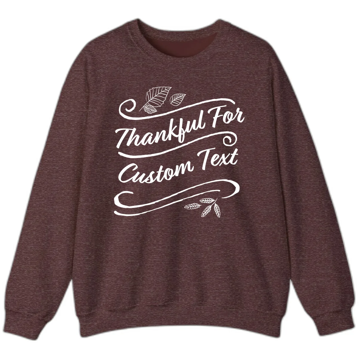 Custom Thanksgiving Text Design Sweatshirt in Heather Sport Dark Maroon