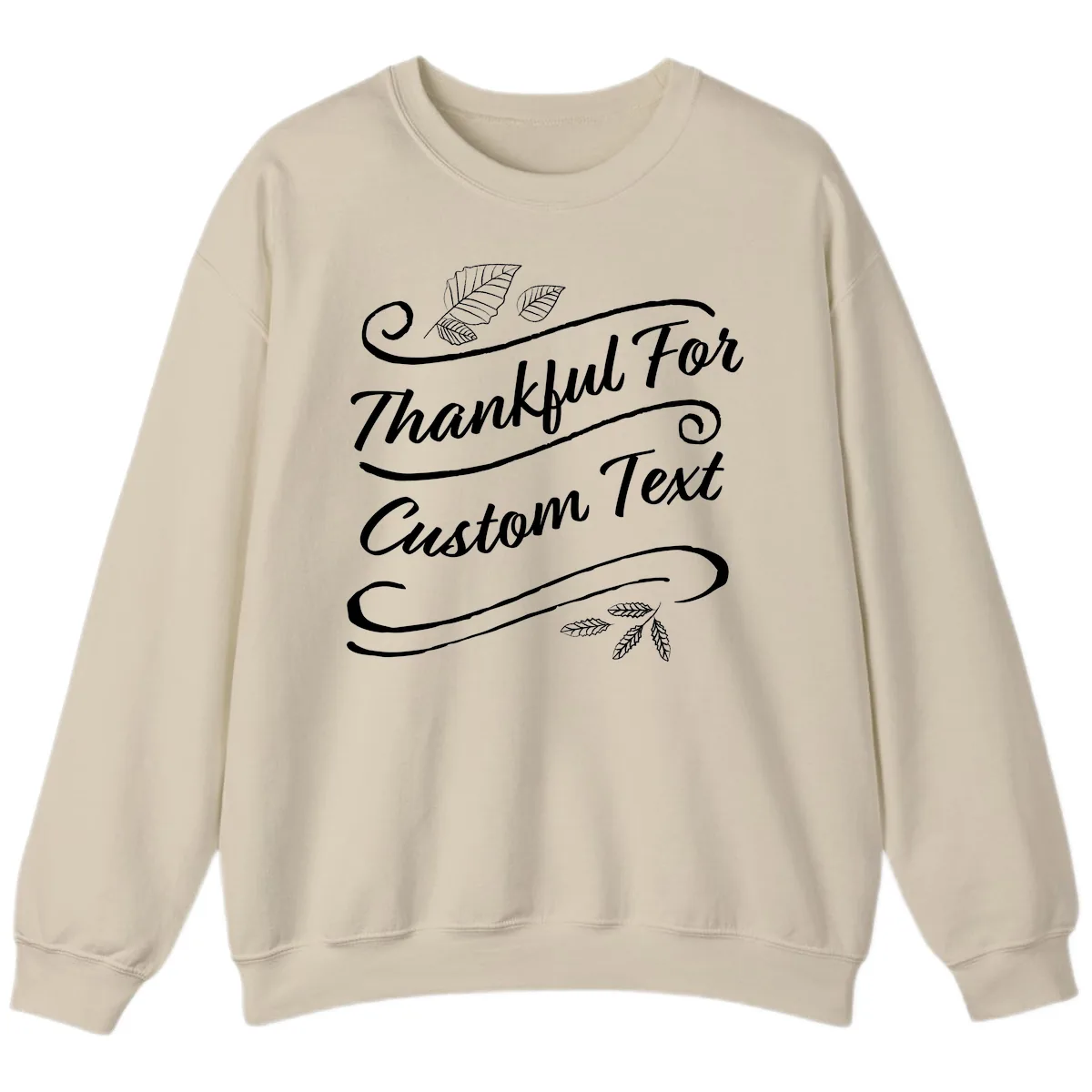Custom Thanksgiving Text Design Sweatshirt in Sand