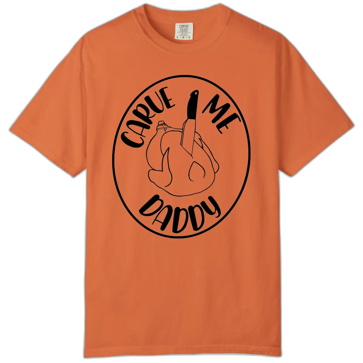 Carve Me Daddy Thanksgiving Design Comfort Color in Burnt Orange