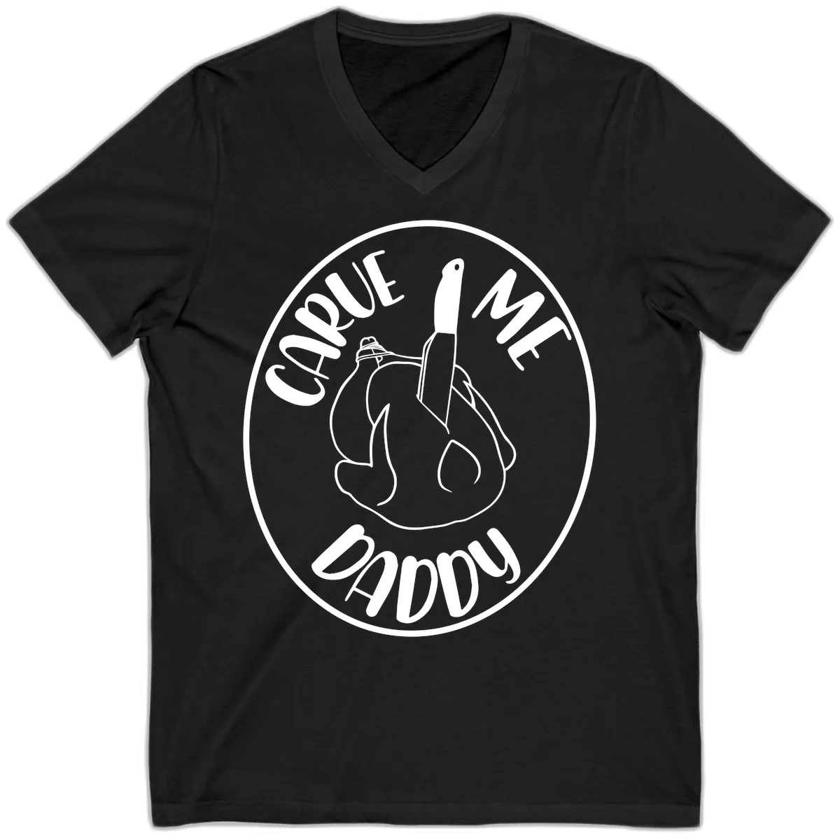 Carve Me Daddy Thanksgiving Design V-Neck in Black