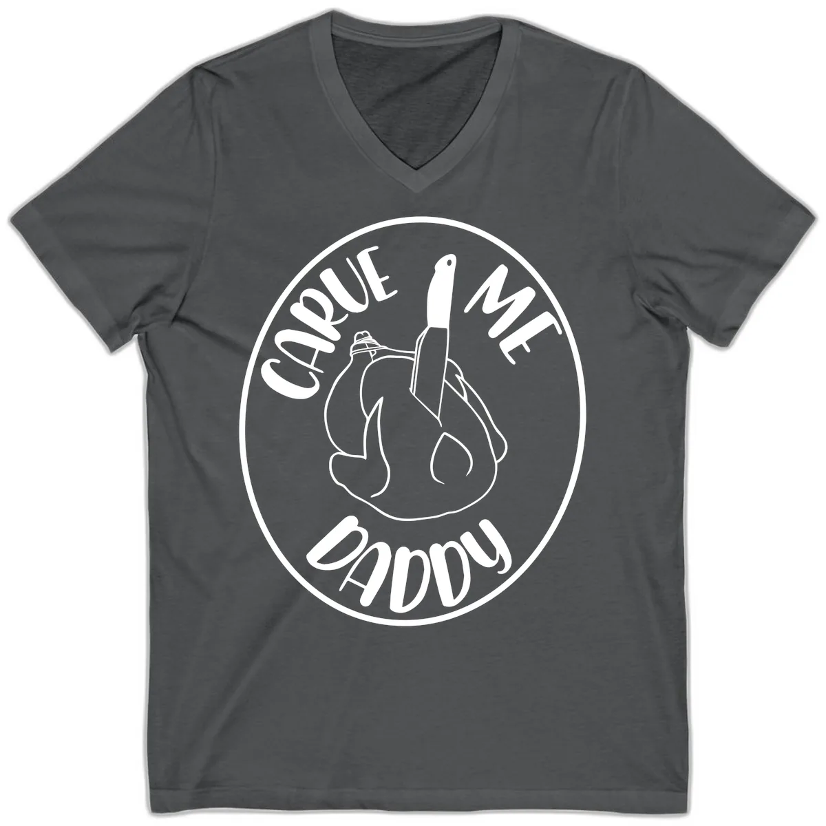 Carve Me Daddy Thanksgiving Design V-Neck in Asphalt