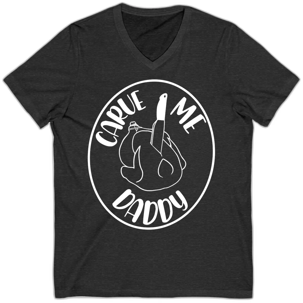 Carve Me Daddy Thanksgiving Design V-Neck in Dark Grey Heather