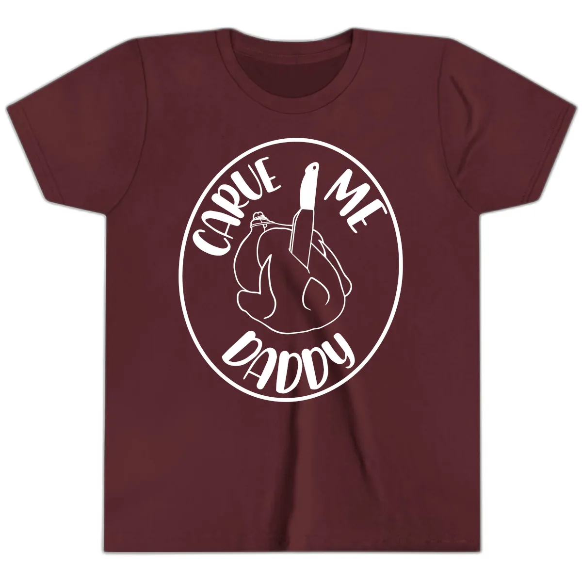 Carve Me Daddy Thanksgiving Design Youth T-Shirt in Maroon