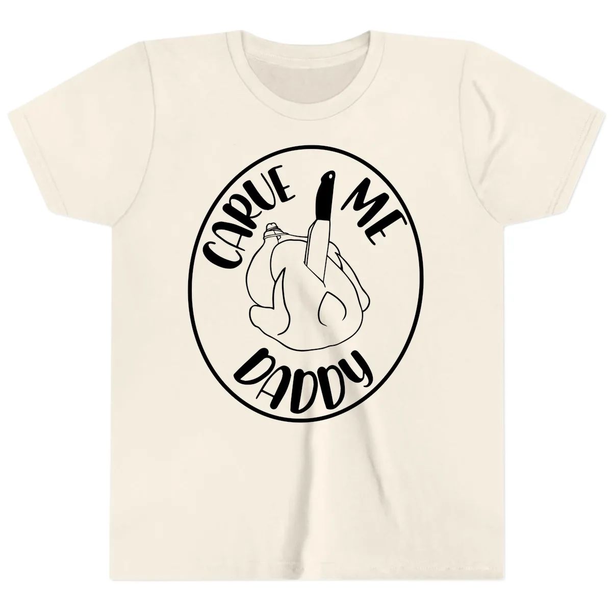 Carve Me Daddy Thanksgiving Design Youth T-Shirt in Natural