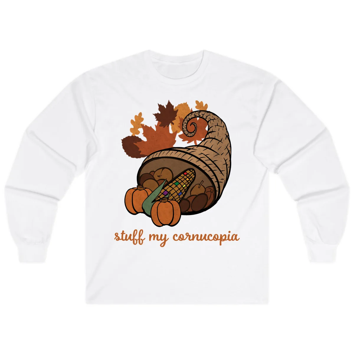 Stuff My Cornucopia Thanksgiving Graphic Long Sleeve in White