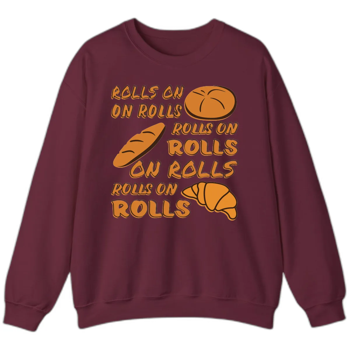Rolls On Rolls Typography Sweatshirt in Maroon