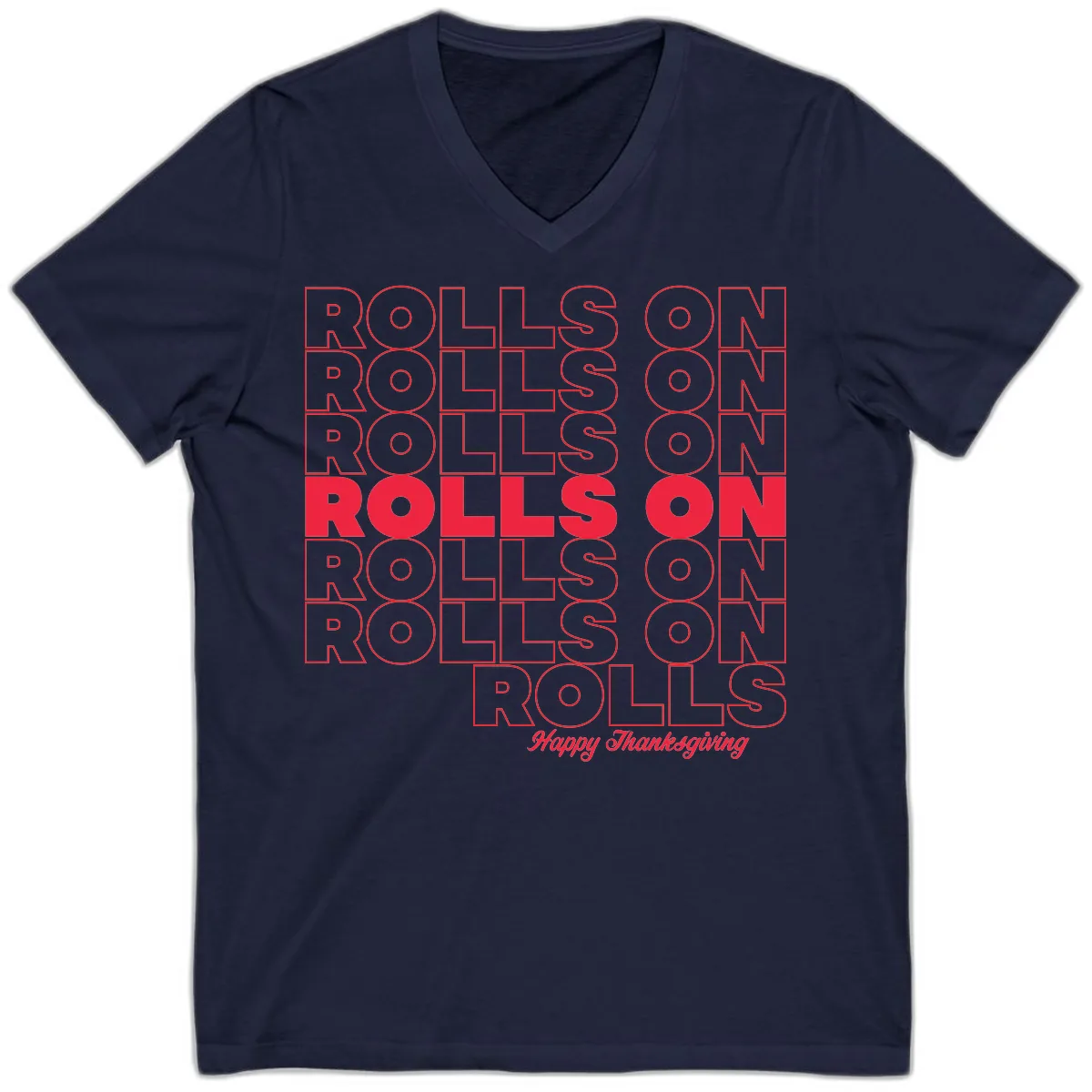 Rolls On Rolls On Happy Thanksgiving V-Neck in Navy