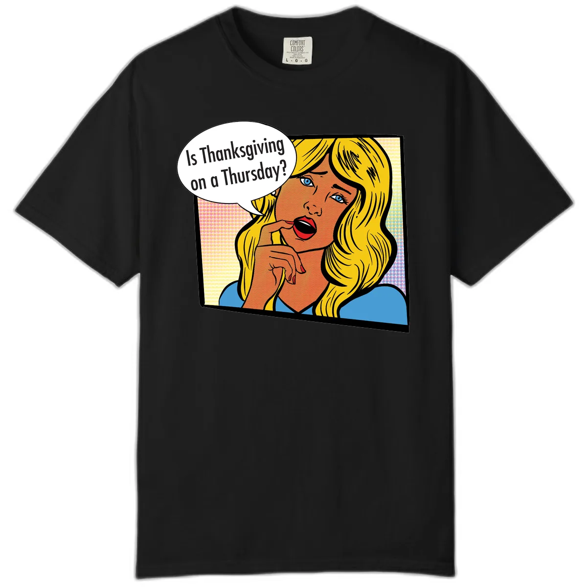 Thanksgiving Day Question Comfort Color in Black