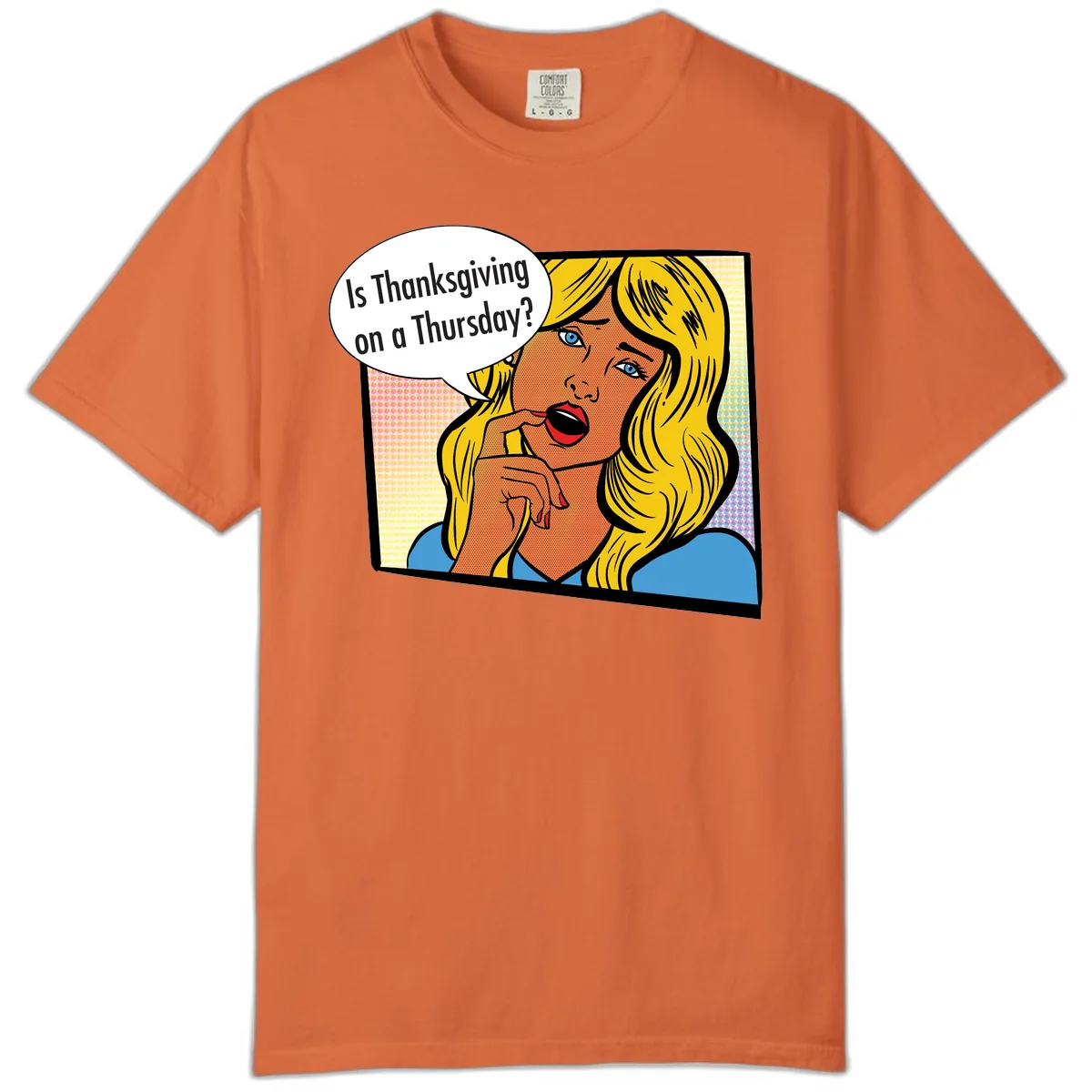 Thanksgiving Day Question Comfort Color in Burnt Orange