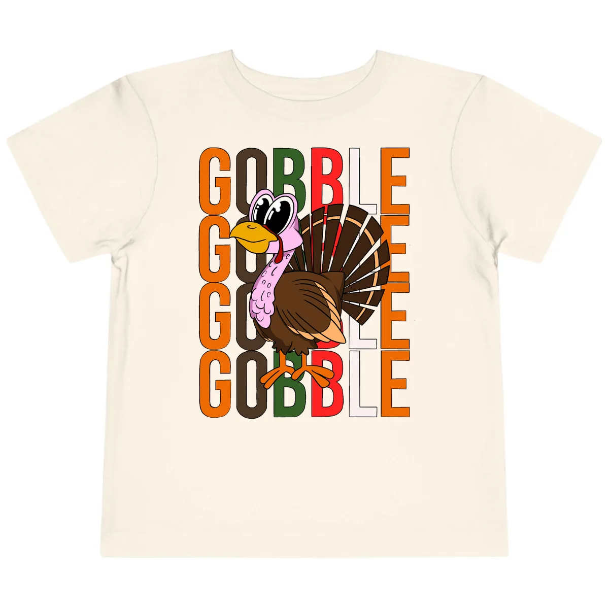 Gobble Turkey Thanksgiving Design Toddler T-Shirt in Natural