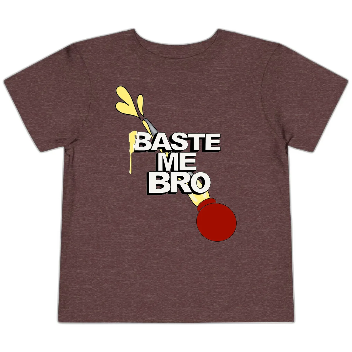 Baste Me Bro Thanksgiving Turkey Toddler T-Shirt in Heather Maroon