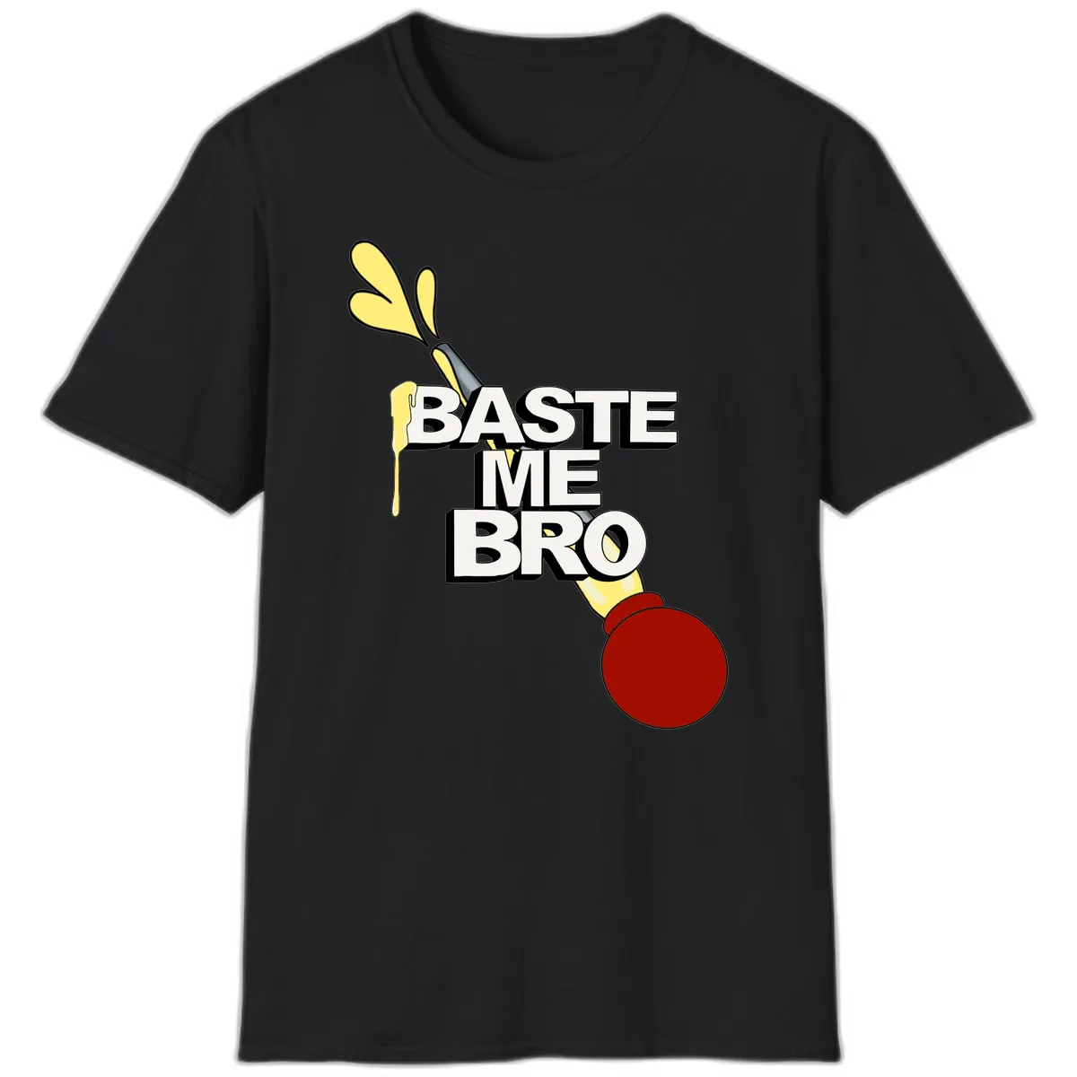Baste Me Bro Thanksgiving Turkey T-Shirt in Black