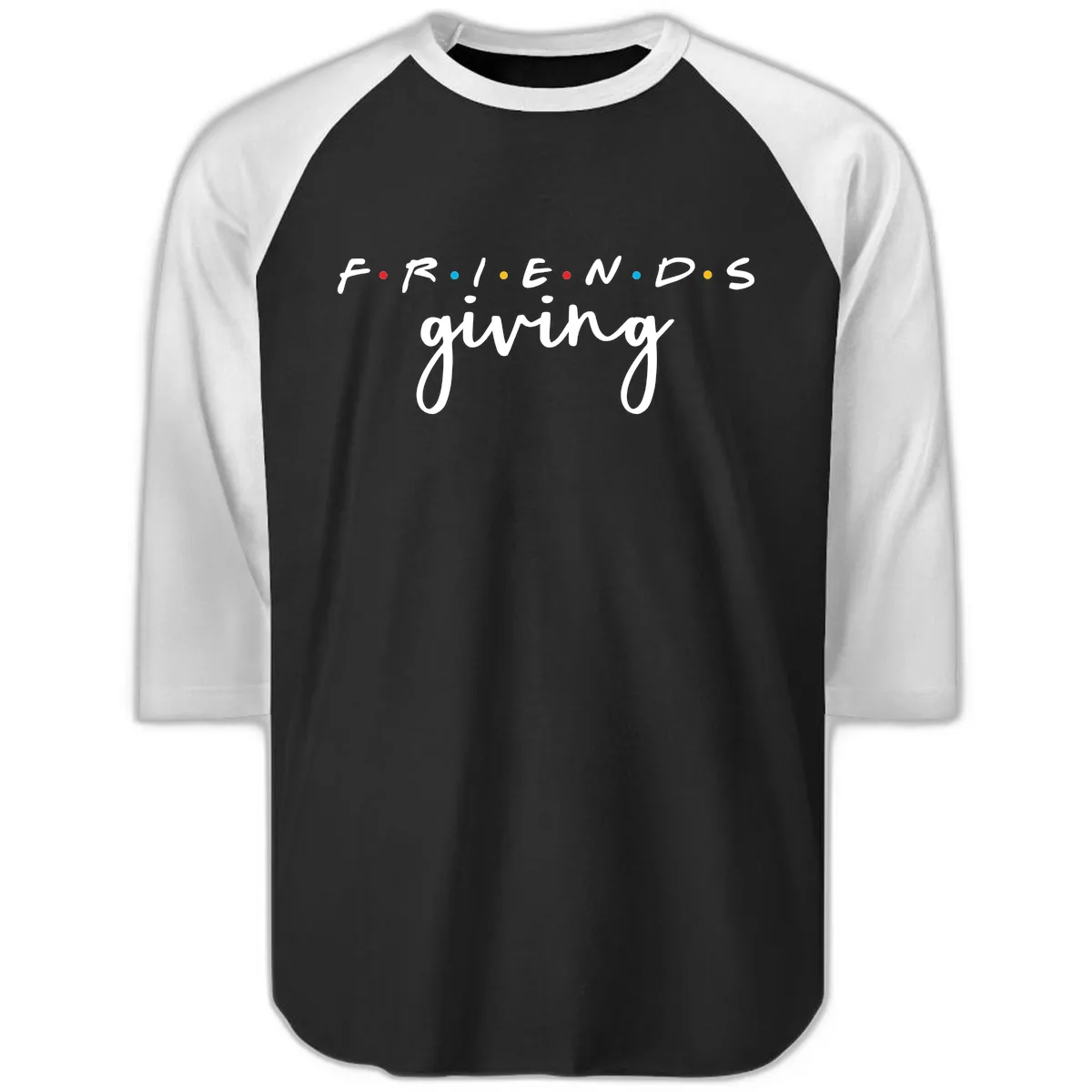Friendsgiving Typography Design Raglan 3/4 in Black White