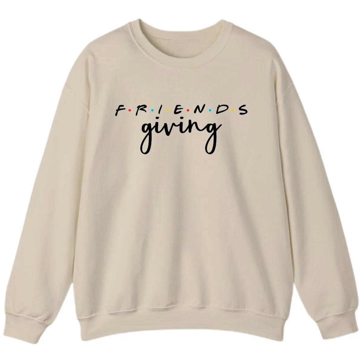 Friendsgiving Typography Design Sweatshirt in Sand
