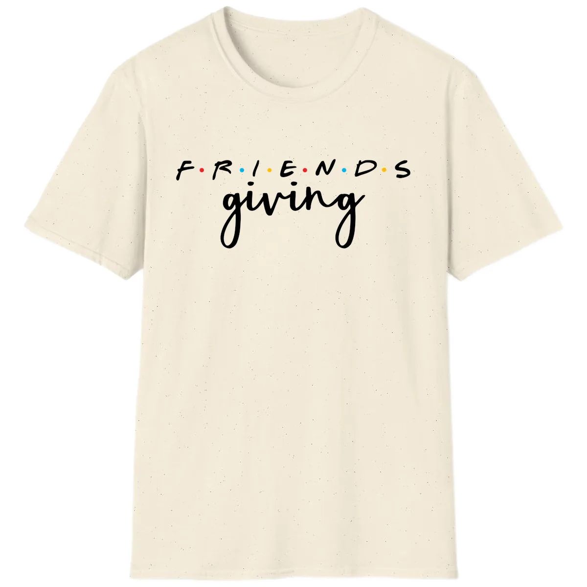 Friendsgiving Typography Design T-Shirt in Natural