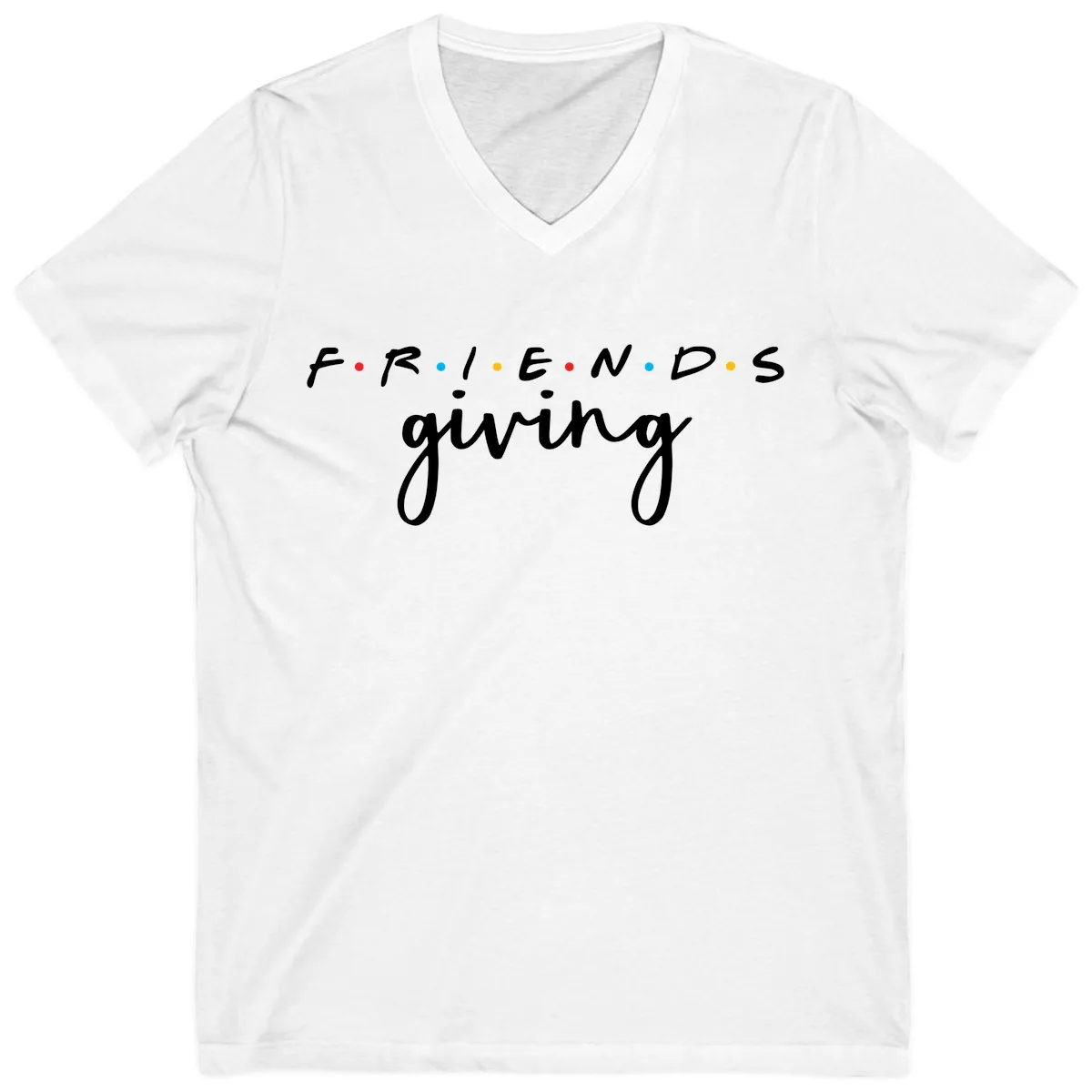 Friendsgiving Typography Design V-Neck in White