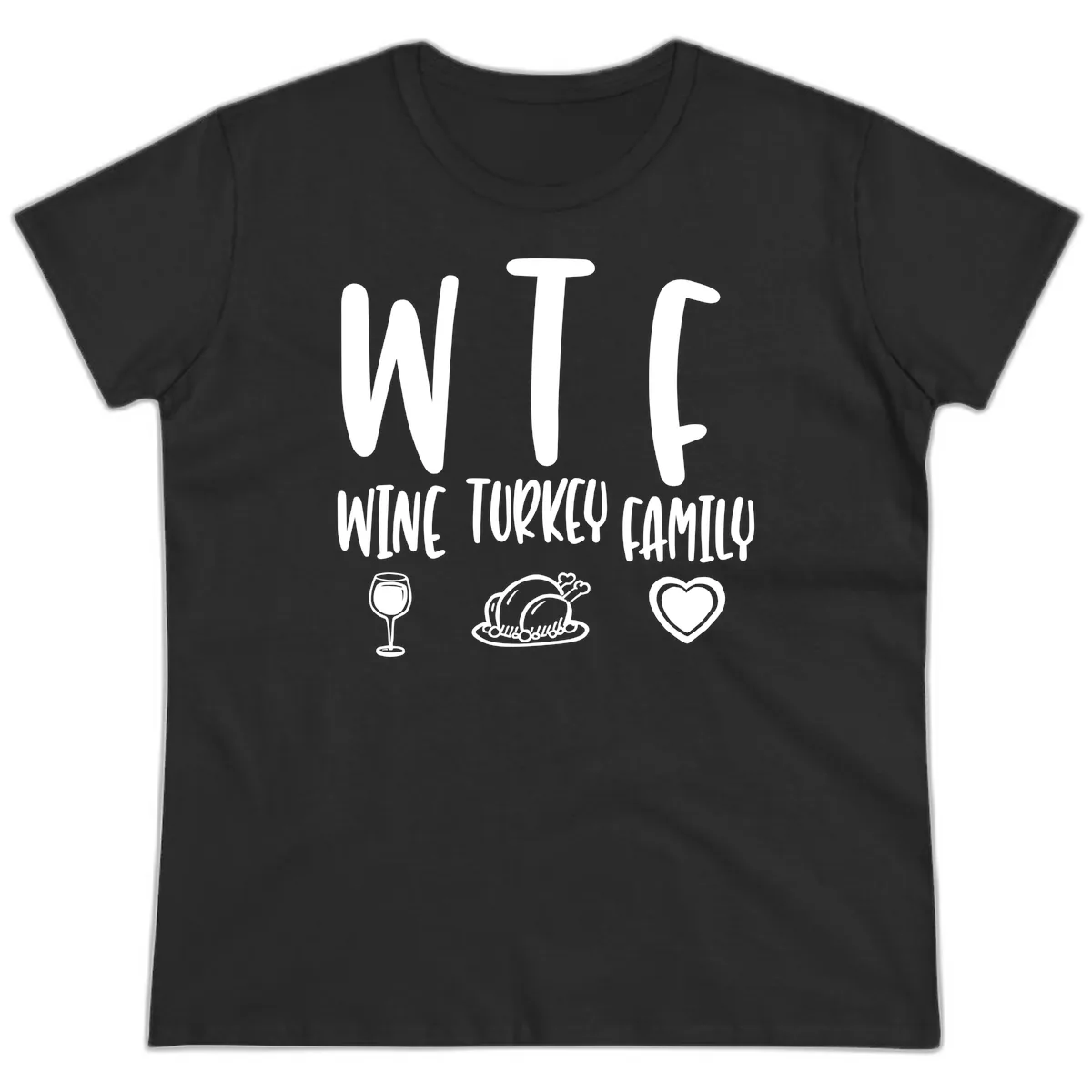 Wine Turkey Family Holiday Saying Ladies Tee in Black